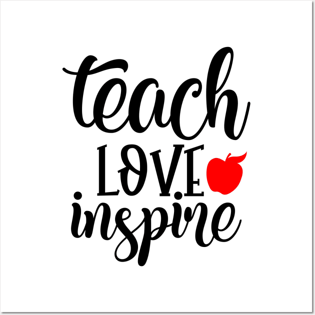 Teacher Love inspire Wall Art by ChestifyDesigns